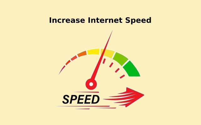 How To Increase Internet Speed